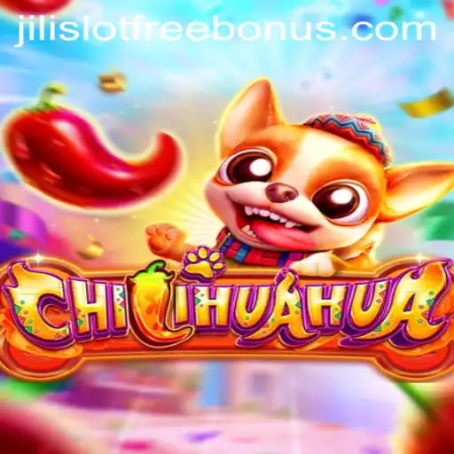 Exploring the Thrills of CHILIHUAHUA: A Comprehensive Guide with Jili Slot Free 100