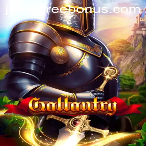 Exploring the Exciting World of Gallantry and Jili Slot Free 100